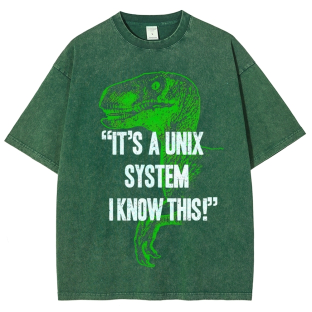 "It's a Unix System" Raptor Washed T-Shirt