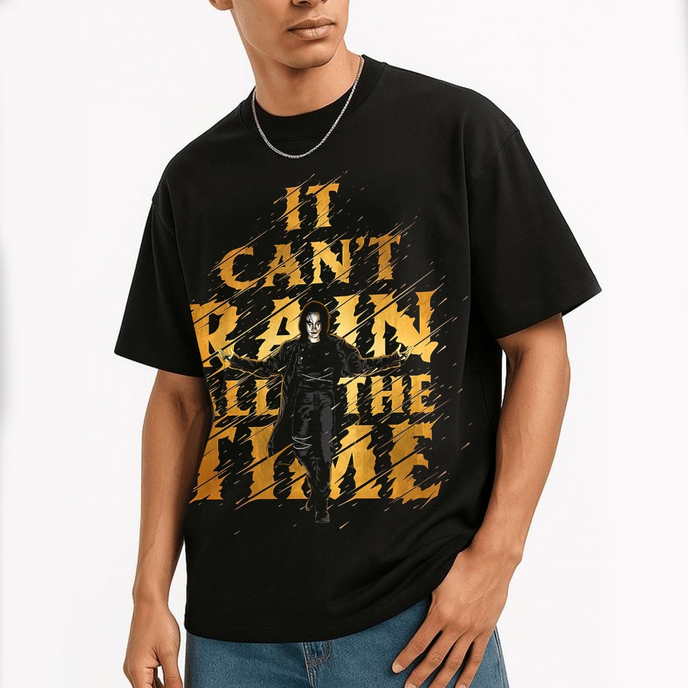 "It Can't Rain All The Time" The Crow Gold Cotton T-shirt 