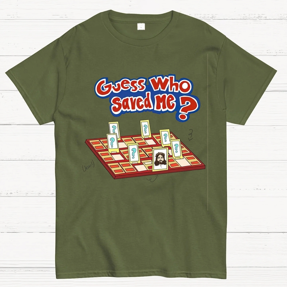 "Guess Who Saved Me?" Christian Guess Who Cotton T-shirt