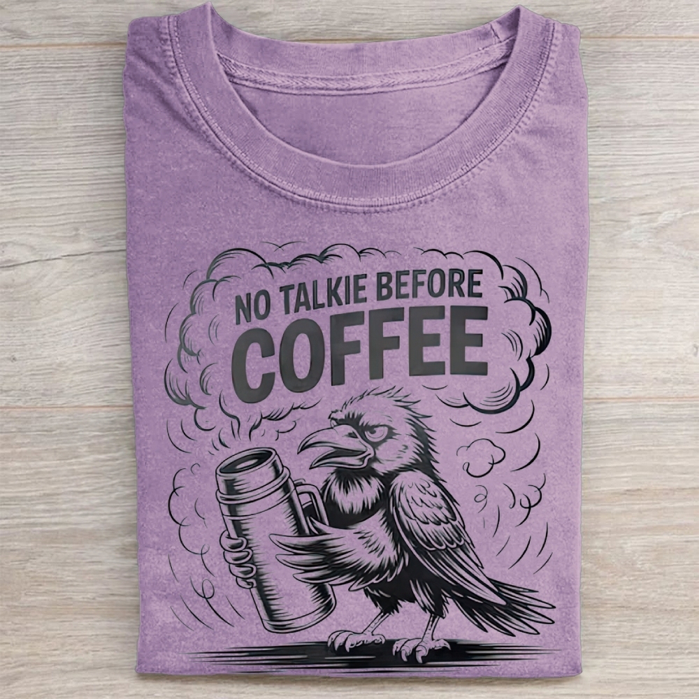 "No Talkie Before Coffee" Raven CoffeeRaven Vintage Washed Tee