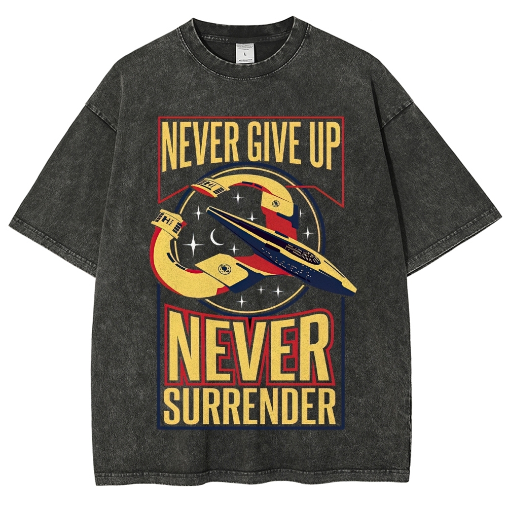 "Never Surrender" Galaxy Quest Washed T-Shirt