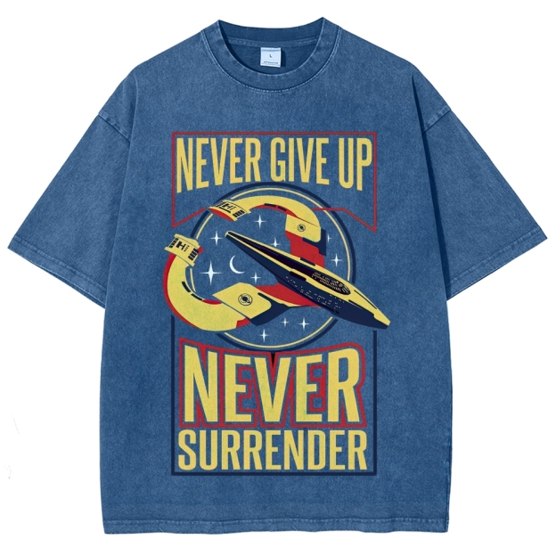 "Never Surrender" Galaxy Quest Washed T-Shirt