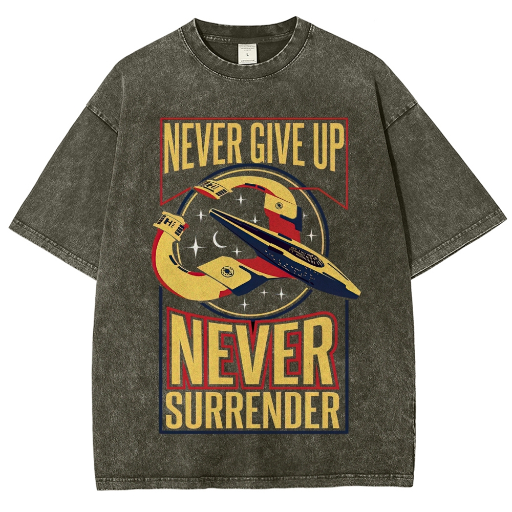 "Never Surrender" Galaxy Quest Washed T-Shirt