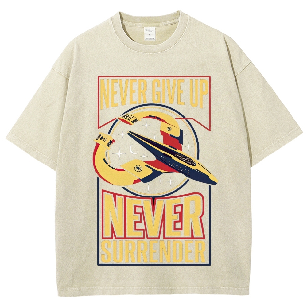 "Never Surrender" Galaxy Quest Washed T-Shirt