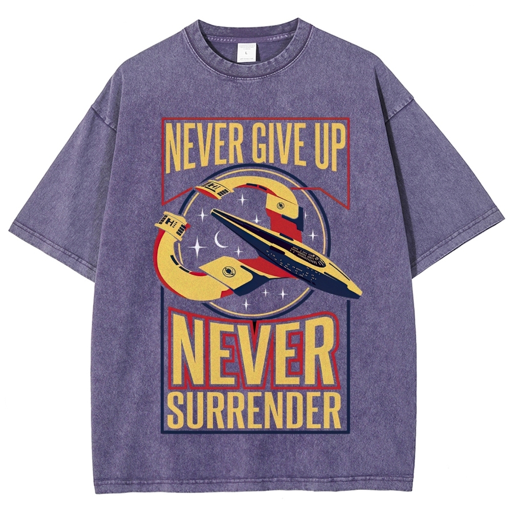 "Never Surrender" Galaxy Quest Washed T-Shirt