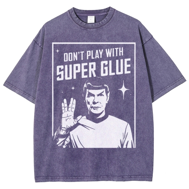 Don't Play With Superglue Washed T-Shirt 