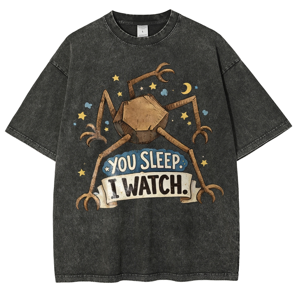 You Sleep I Watch  Washed T-Shirt 