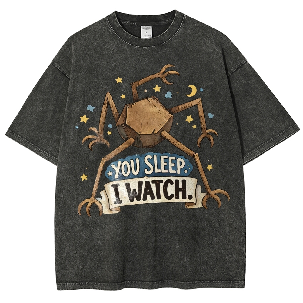 You Sleep I Watch  Washed T-Shirt 