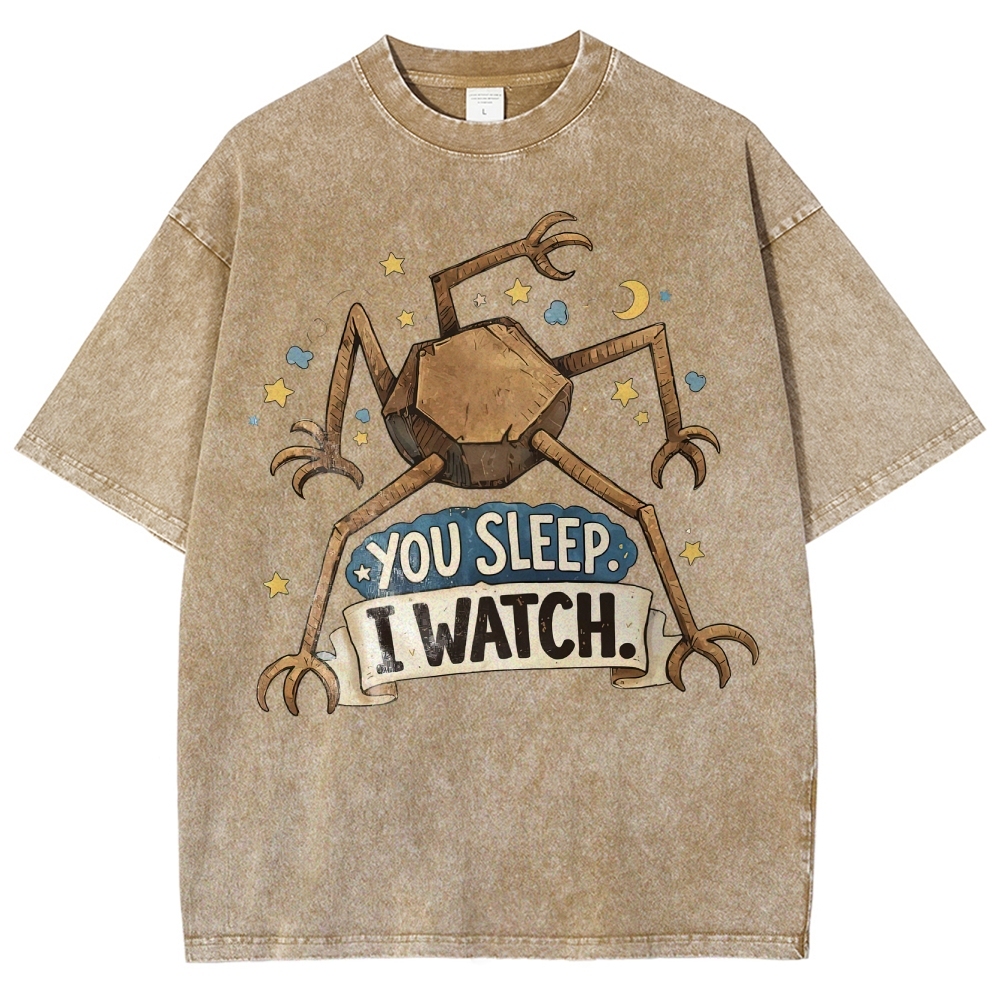 You Sleep I Watch  Washed T-Shirt 