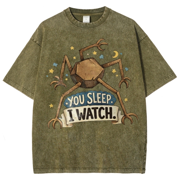 You Sleep I Watch  Washed T-Shirt 