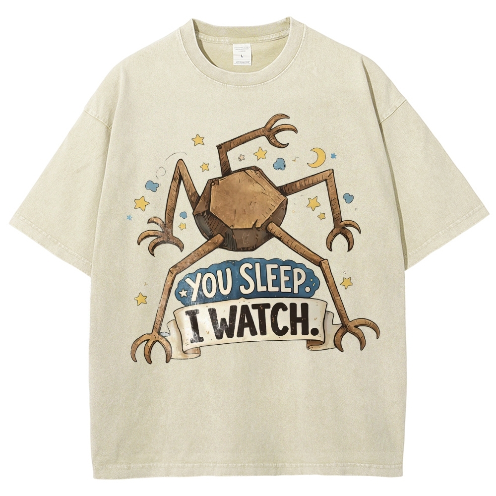 You Sleep I Watch  Washed T-Shirt 