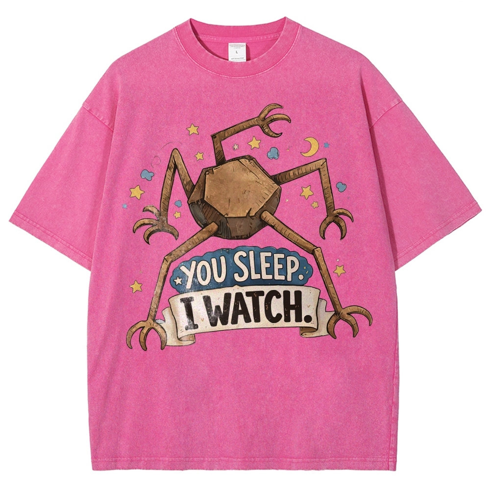 You Sleep I Watch  Washed T-Shirt 