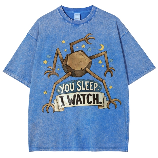 You Sleep I Watch  Washed T-Shirt 
