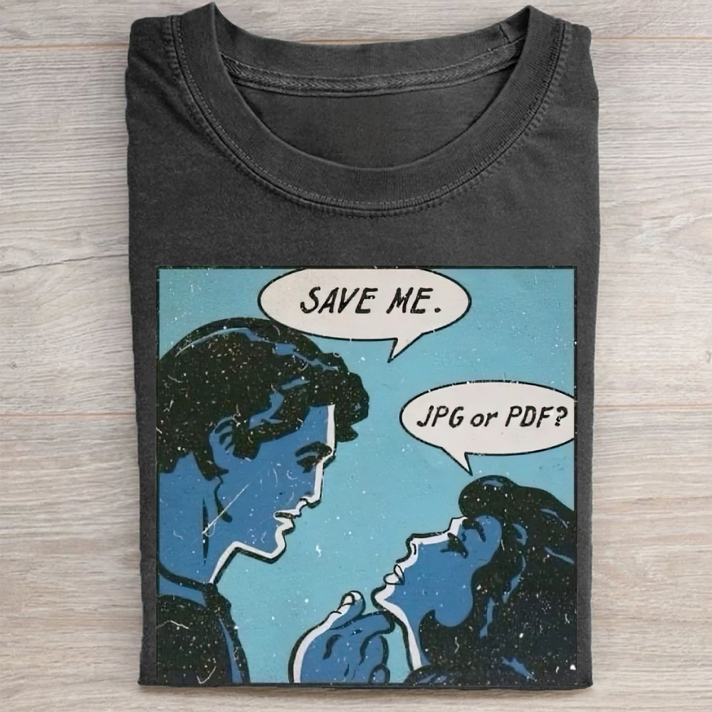 "Save Me. JPG or PDF?" Retro Comic Vintage Washed Tee