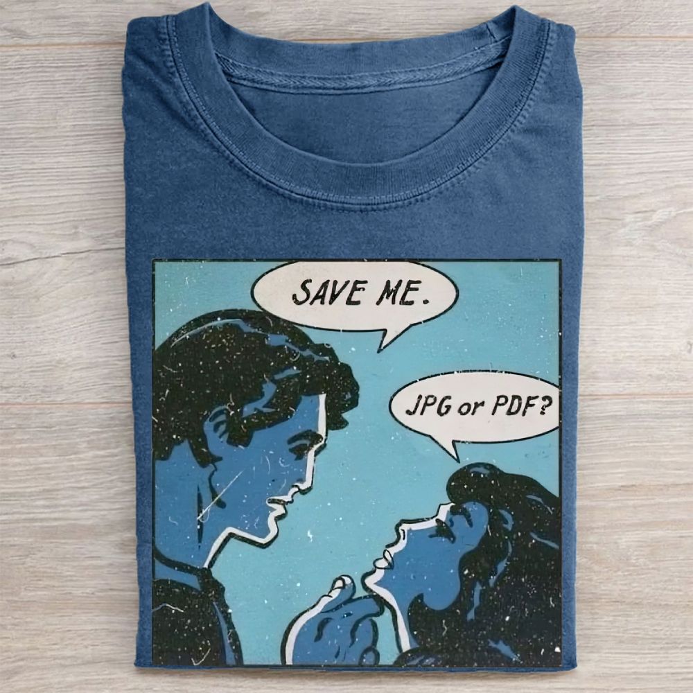 "Save Me. JPG or PDF?" Retro Comic Vintage Washed Tee