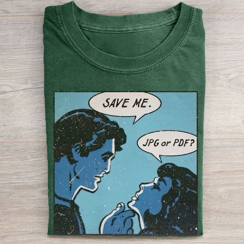 "Save Me. JPG or PDF?" Retro Comic Vintage Washed Tee