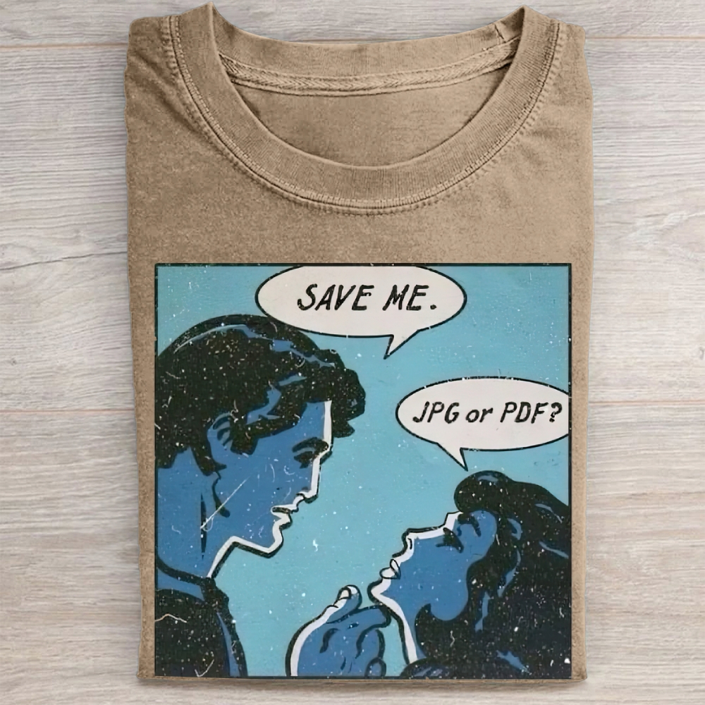 "Save Me. JPG or PDF?" Retro Comic Vintage Washed Tee