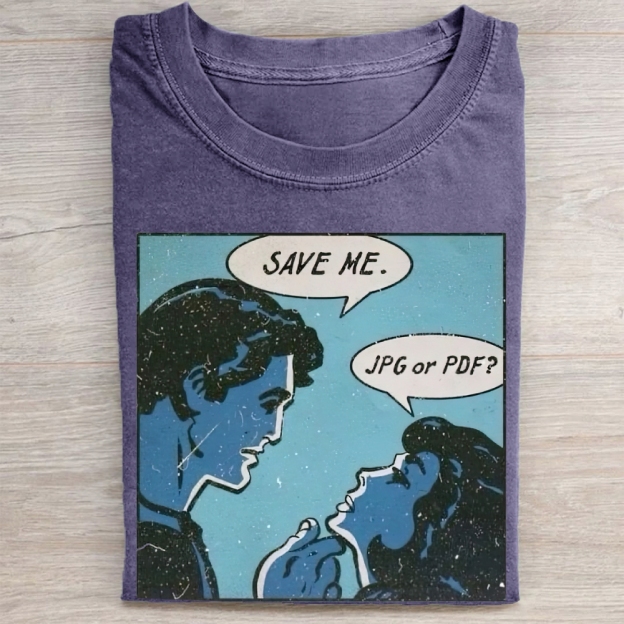 "Save Me. JPG or PDF?" Retro Comic Vintage Washed Tee