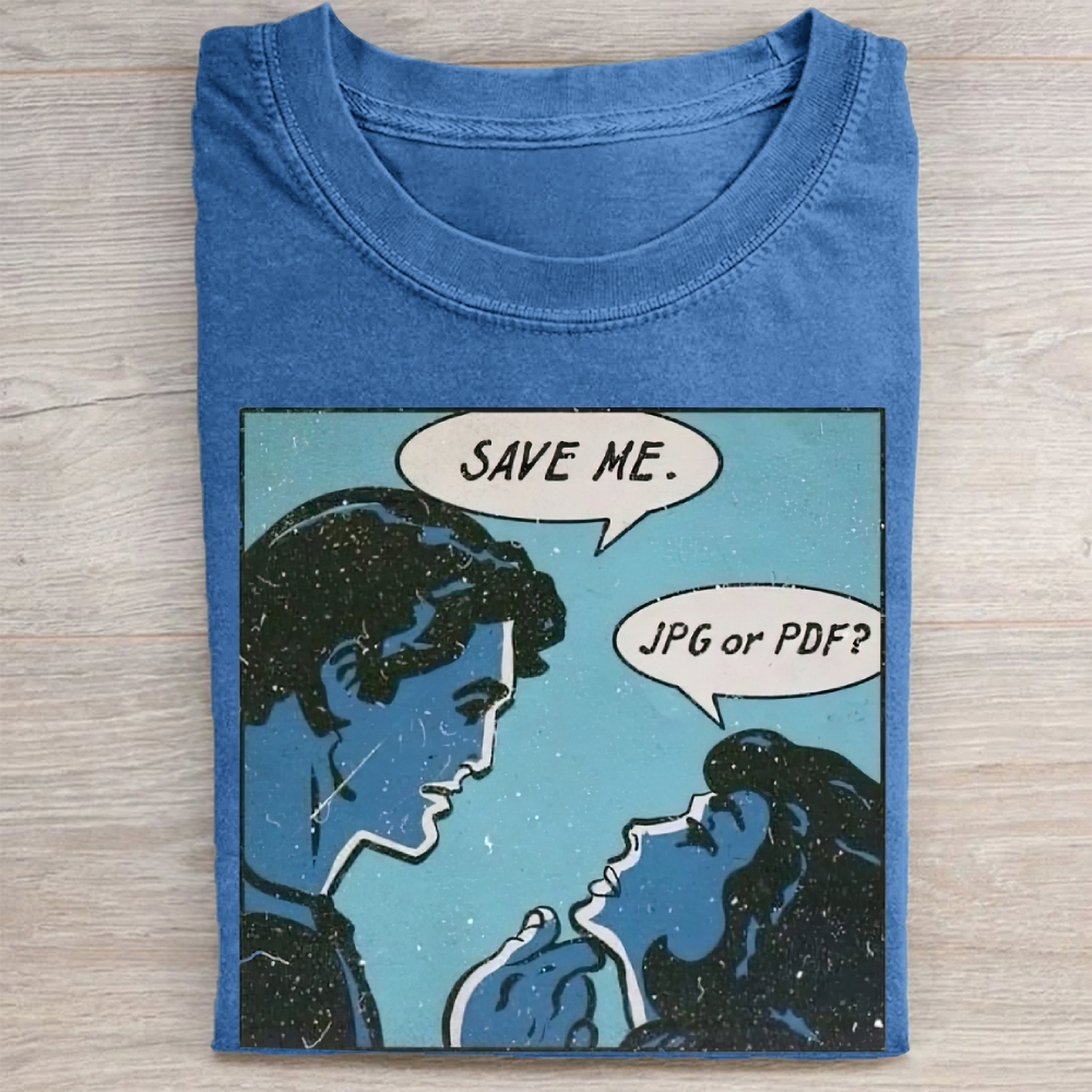"Save Me. JPG or PDF?" Retro Comic Vintage Washed Tee
