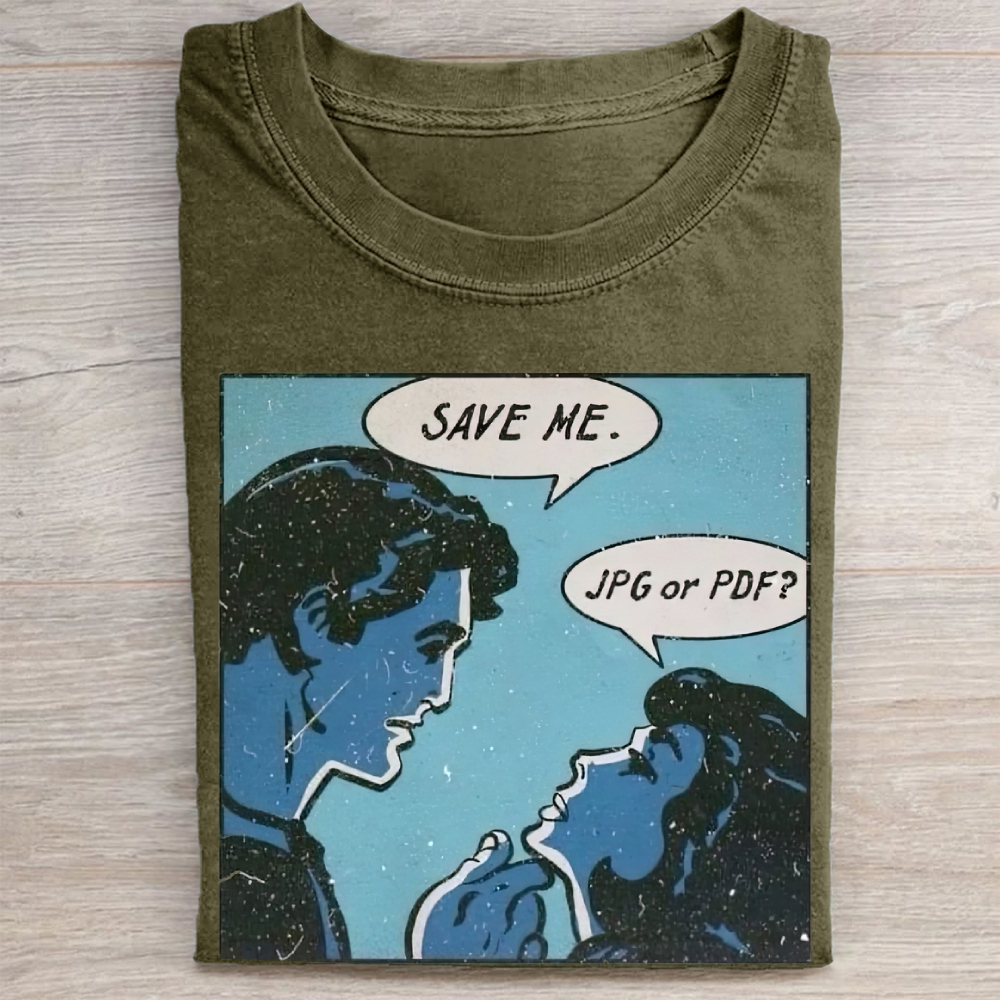 "Save Me. JPG or PDF?" Retro Comic Vintage Washed Tee