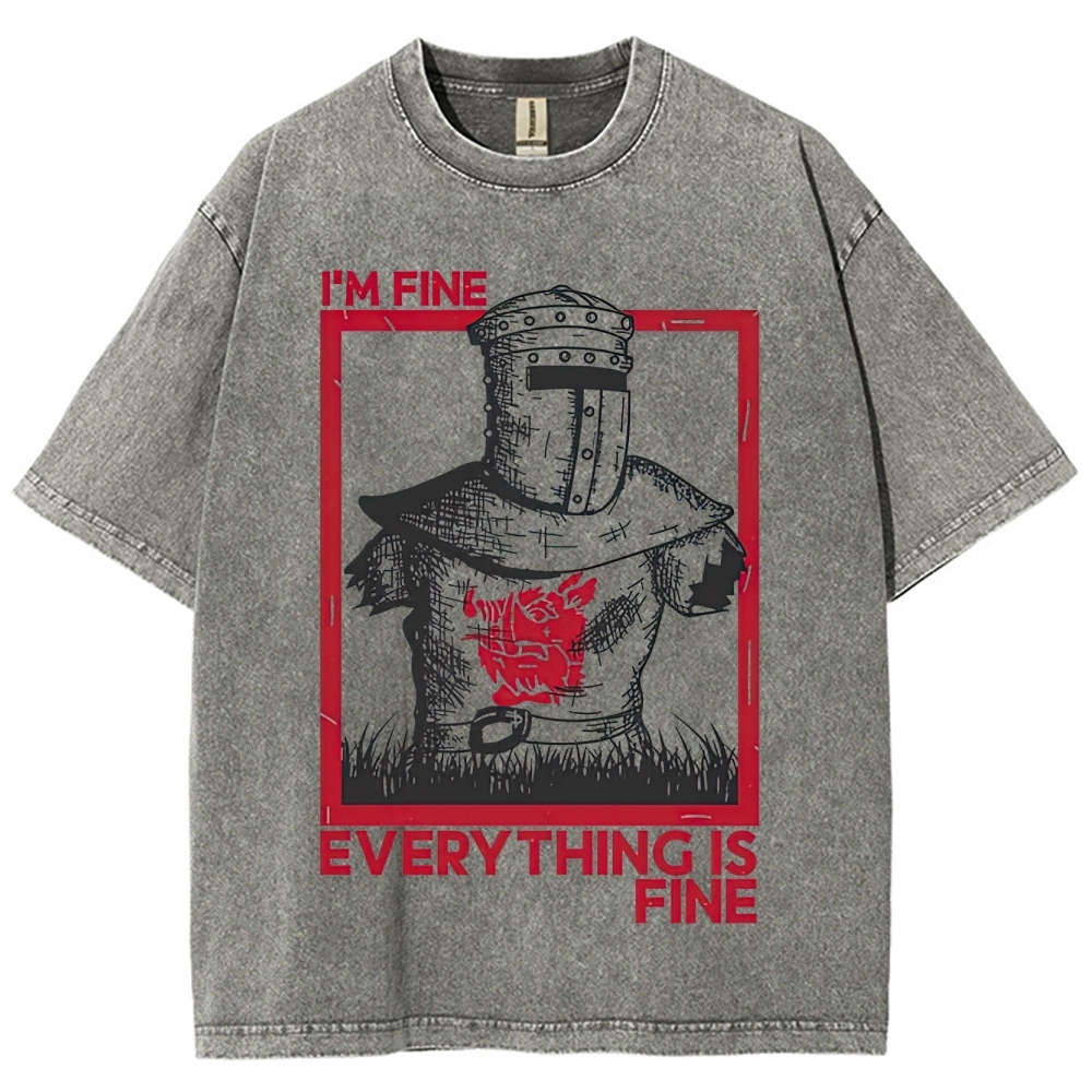 "I'm Fine Everything Is Fine" Headless Knight Funny Vintage Washed T-Shirt