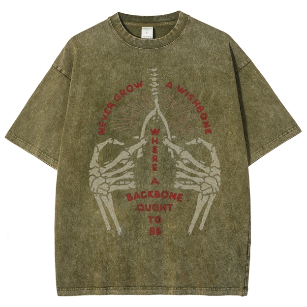 "Never Grow a Wishbone" Skeleton Washed T-Shirt