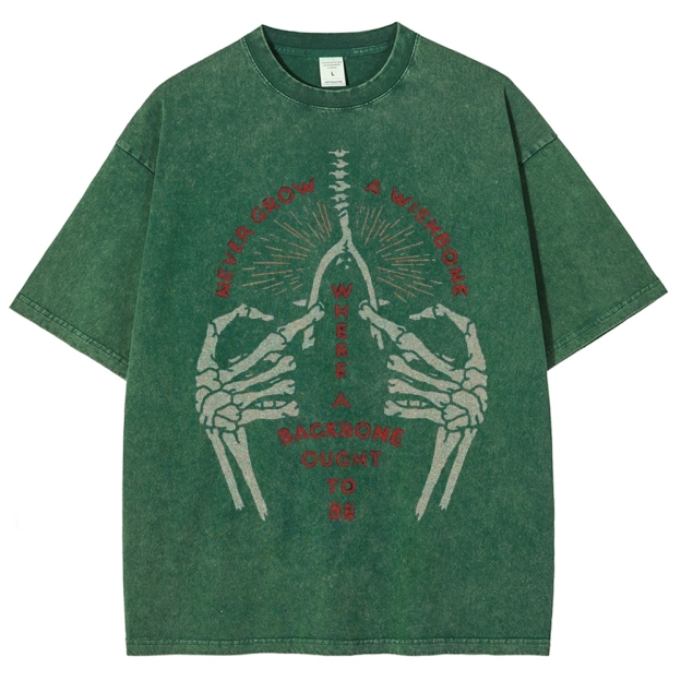 "Never Grow a Wishbone" Skeleton Washed T-Shirt