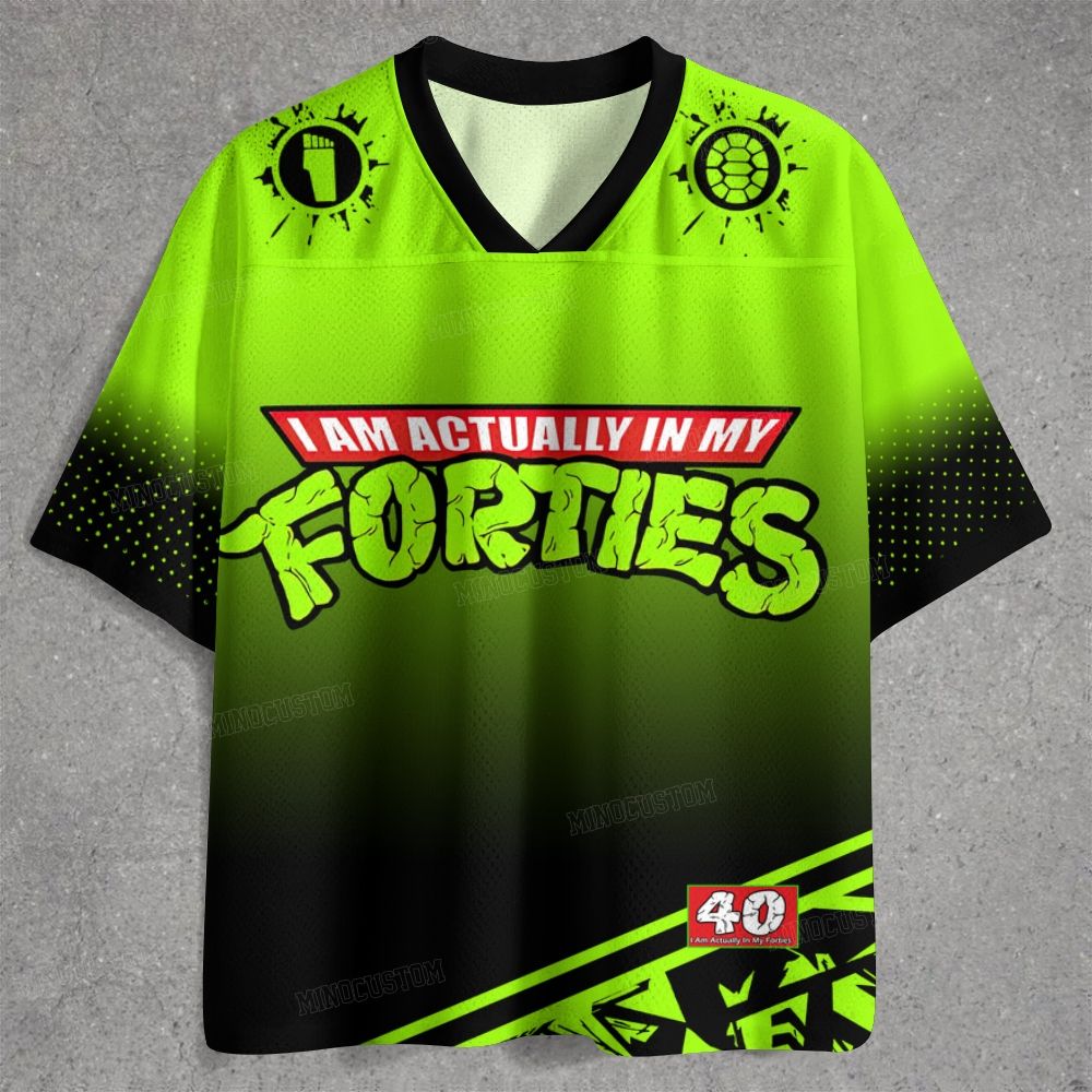 I Am Actually In My Forties Vintage Jersey Shirts