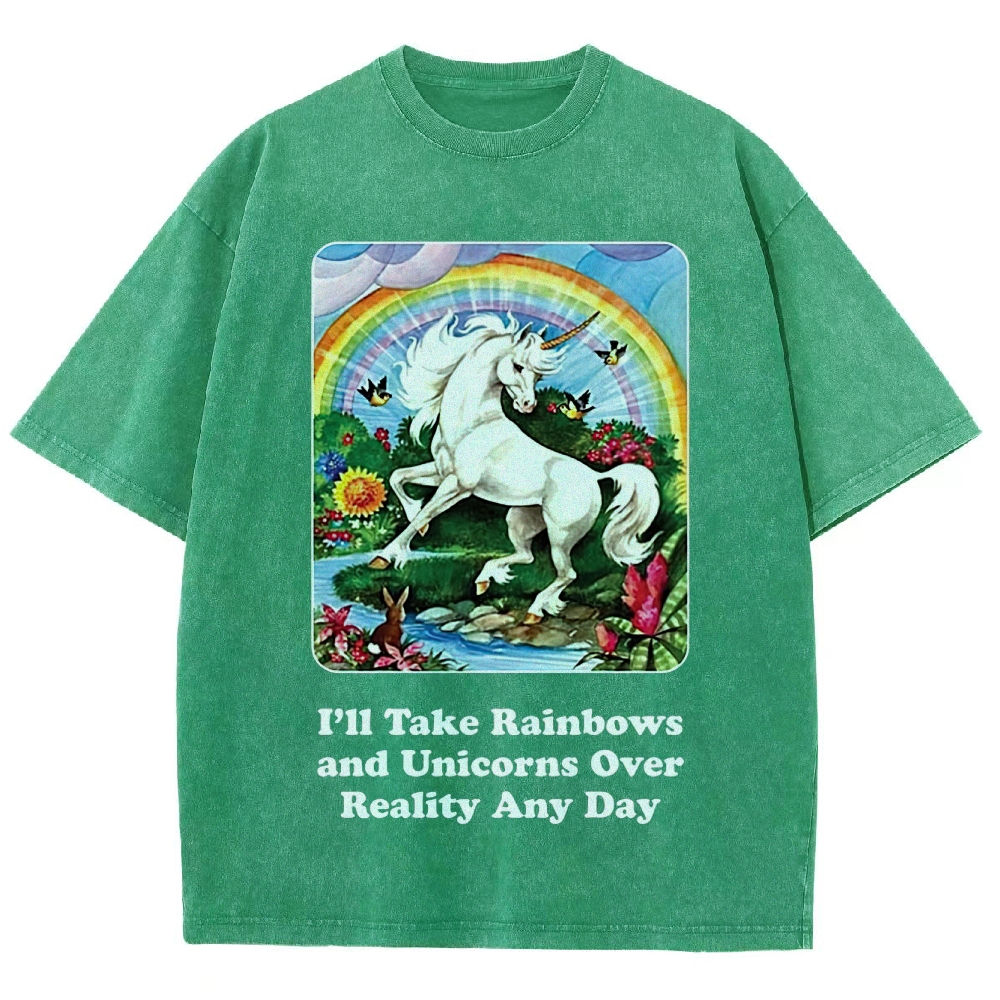 "I'll Take Rainbows and Unicorns" Washed T-Shirt