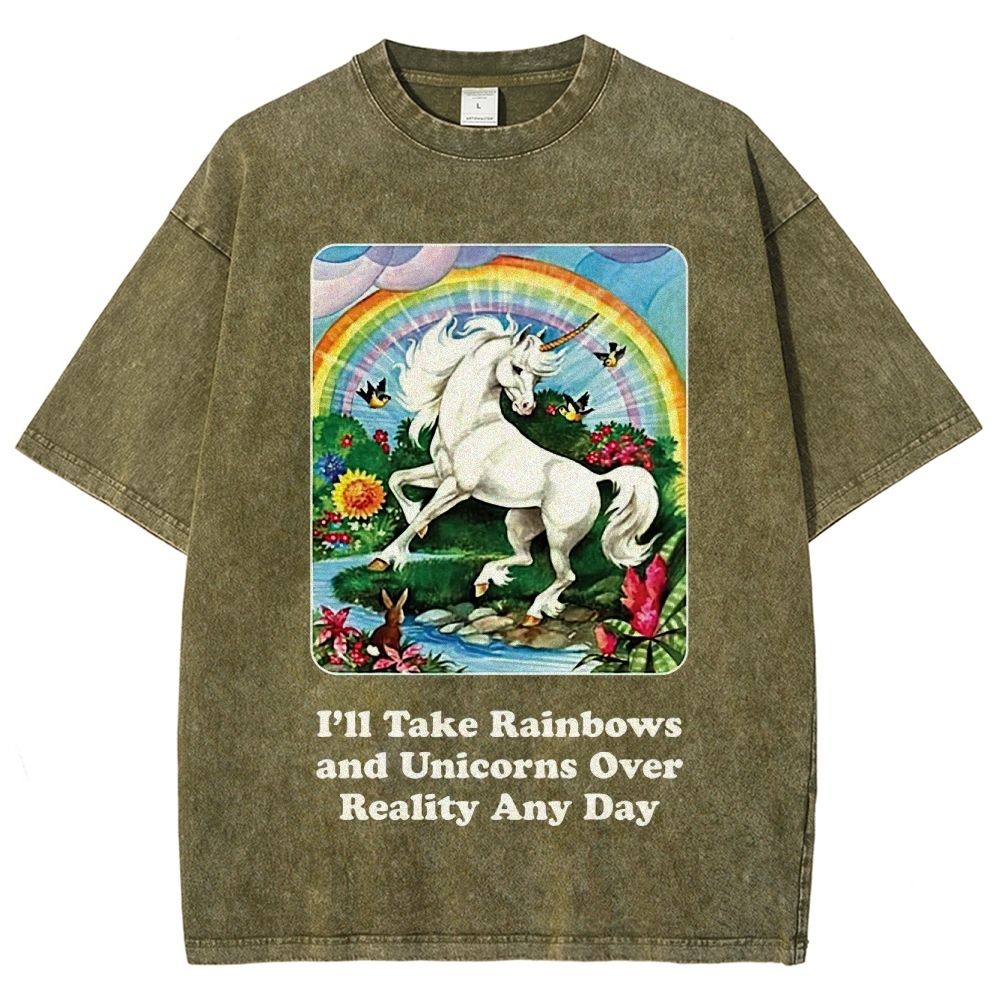"I'll Take Rainbows and Unicorns" Washed T-Shirt