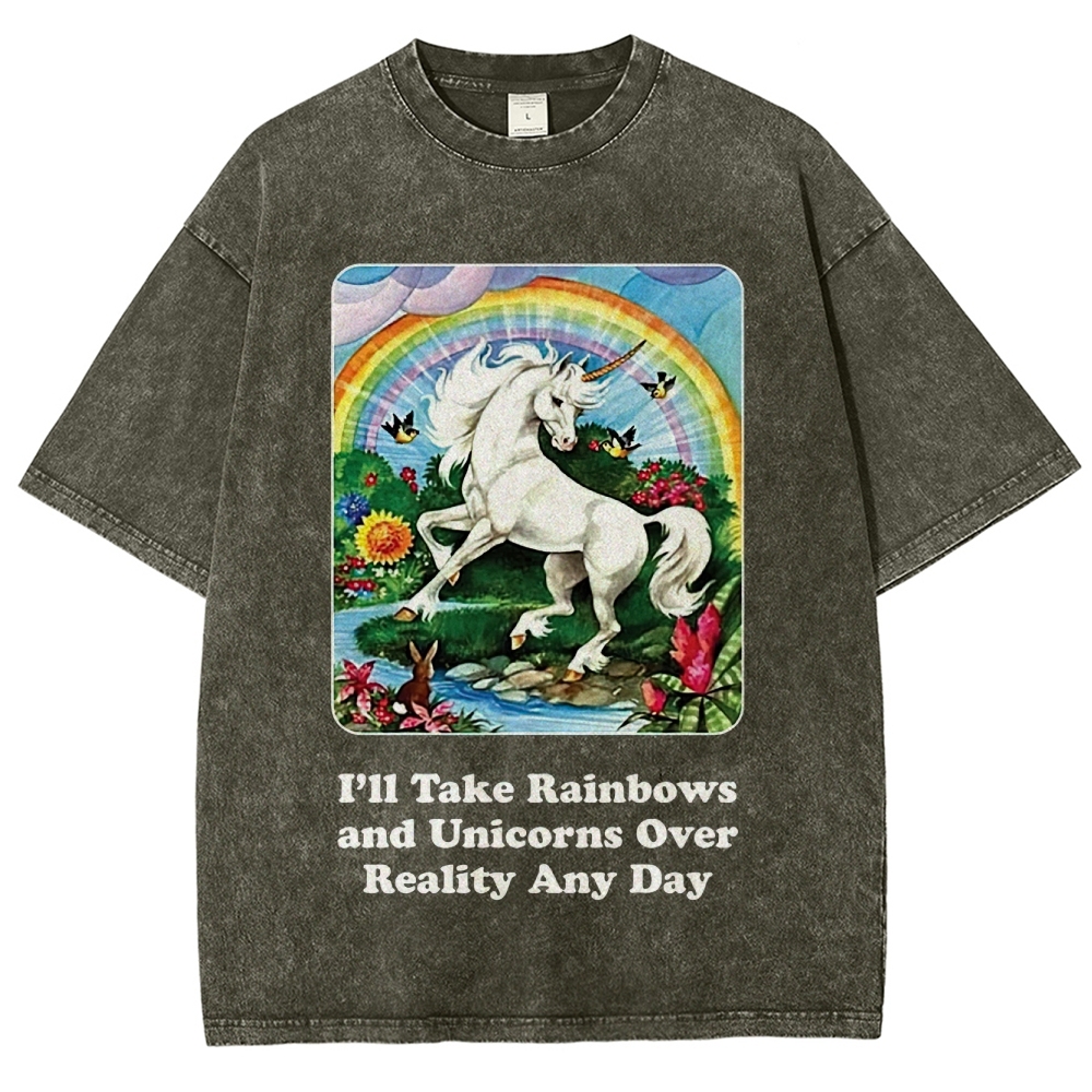 "I'll Take Rainbows and Unicorns" Washed T-Shirt