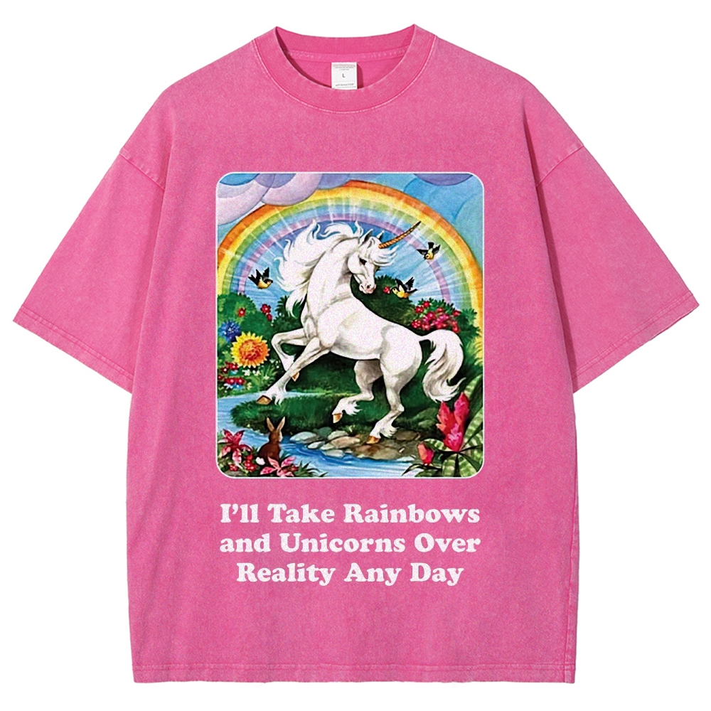 "I'll Take Rainbows and Unicorns" Washed T-Shirt