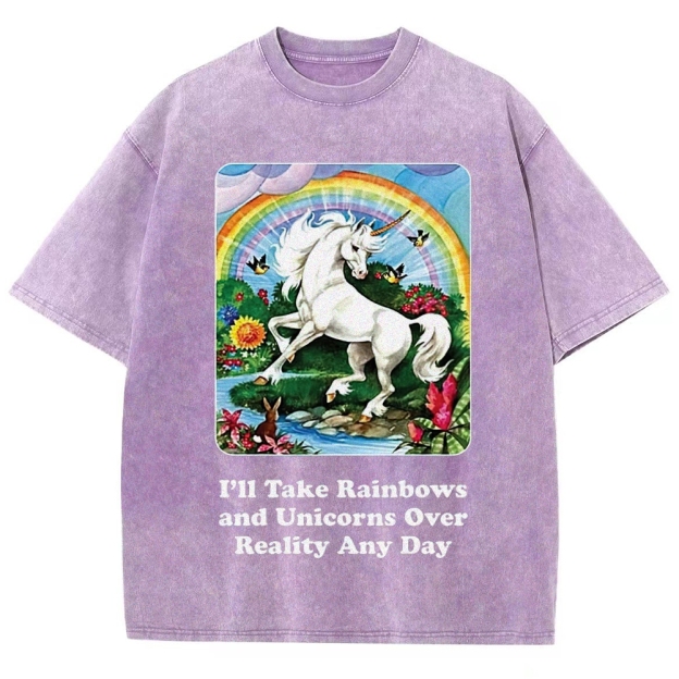 "I'll Take Rainbows and Unicorns" Washed T-Shirt