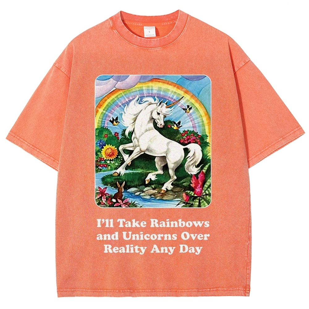"I'll Take Rainbows and Unicorns" Washed T-Shirt