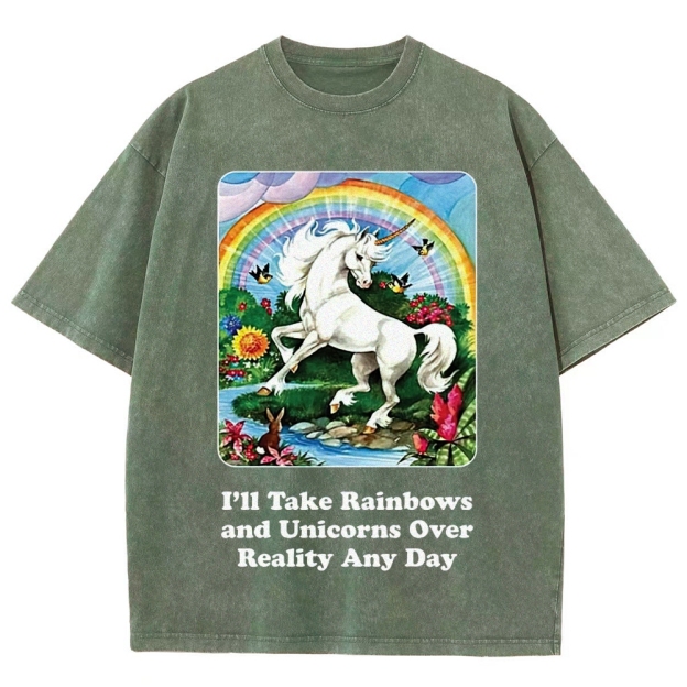 "I'll Take Rainbows and Unicorns" Washed T-Shirt