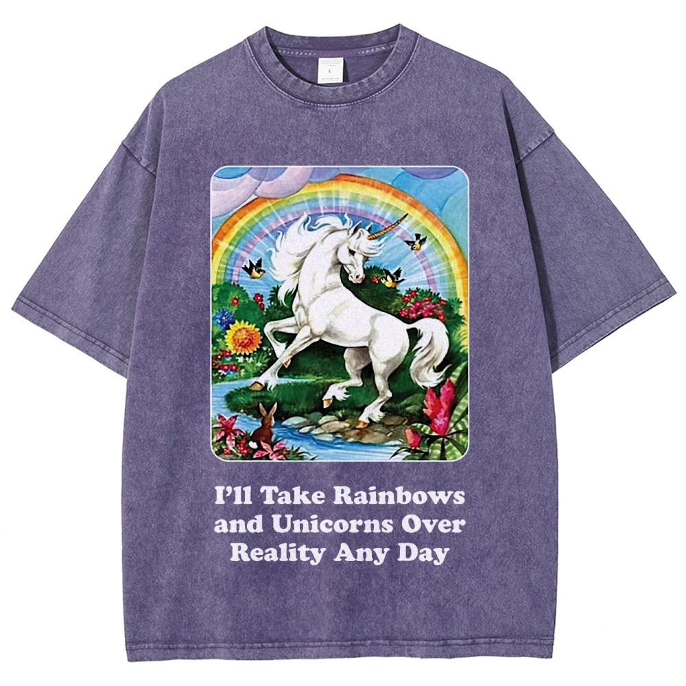 "I'll Take Rainbows and Unicorns" Washed T-Shirt