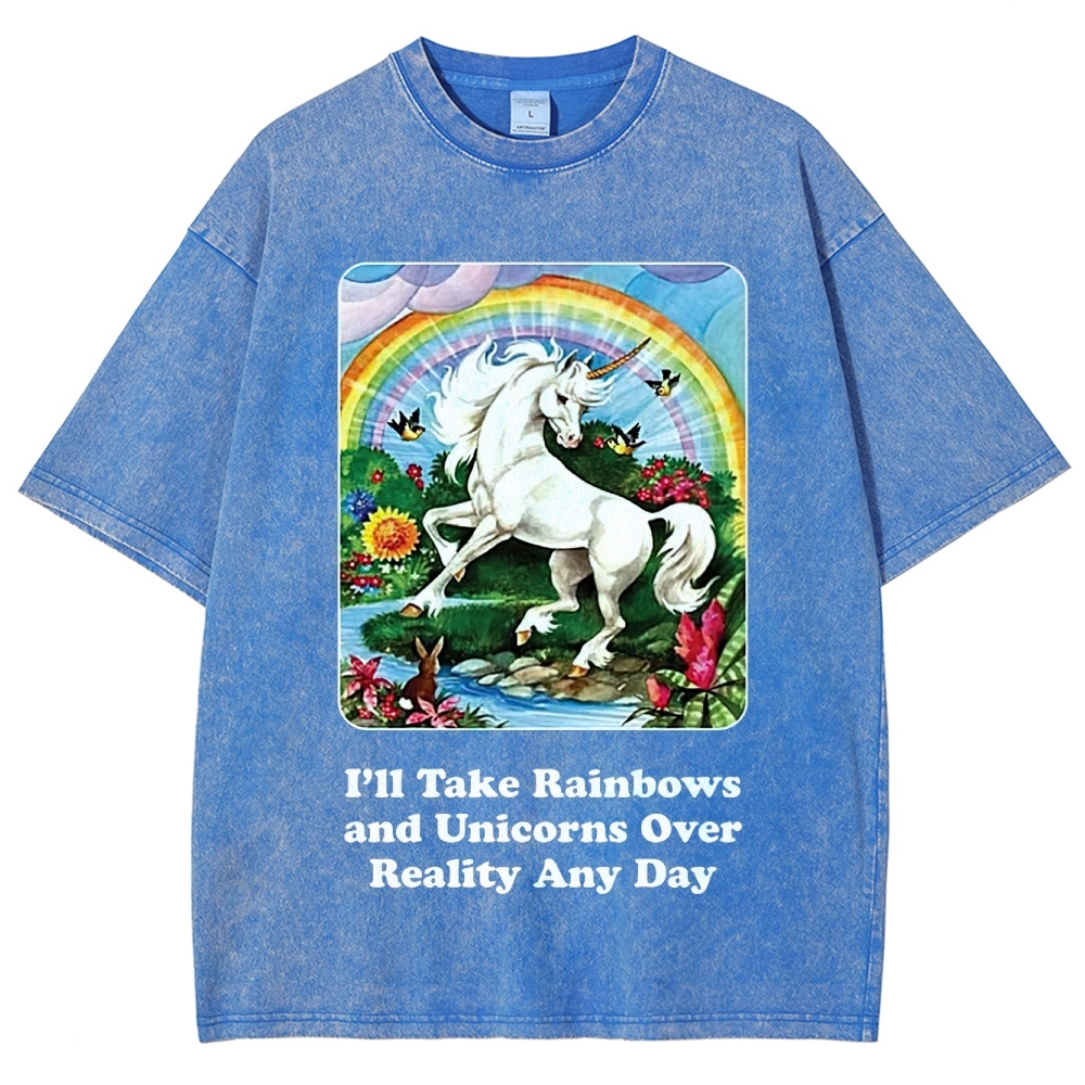 "I'll Take Rainbows and Unicorns" Washed T-Shirt