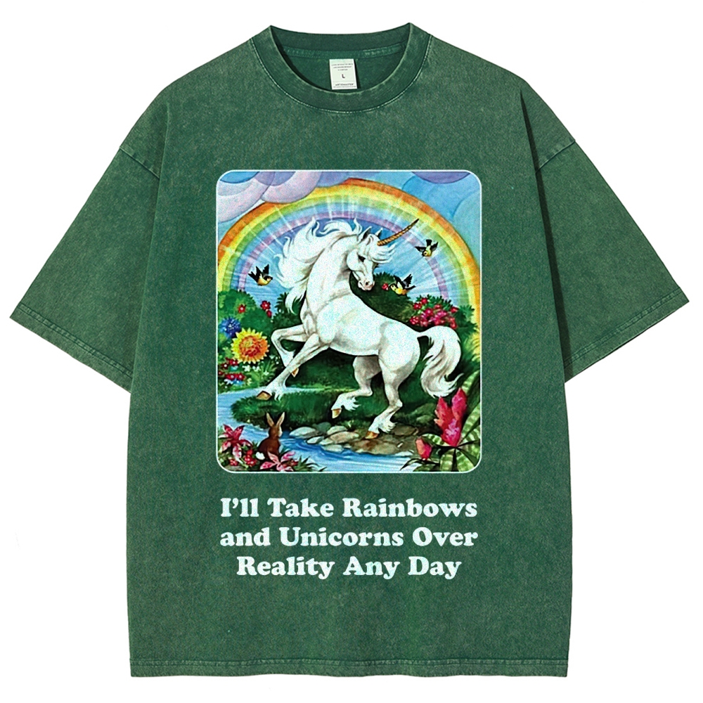"I'll Take Rainbows and Unicorns" Washed T-Shirt