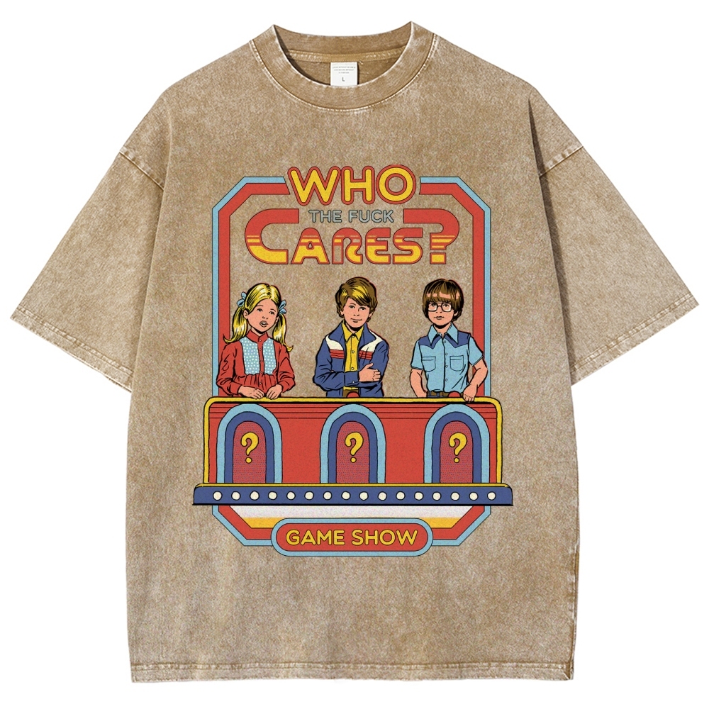"Who The Fuck Cares?" Game Show Washed T-Shirt