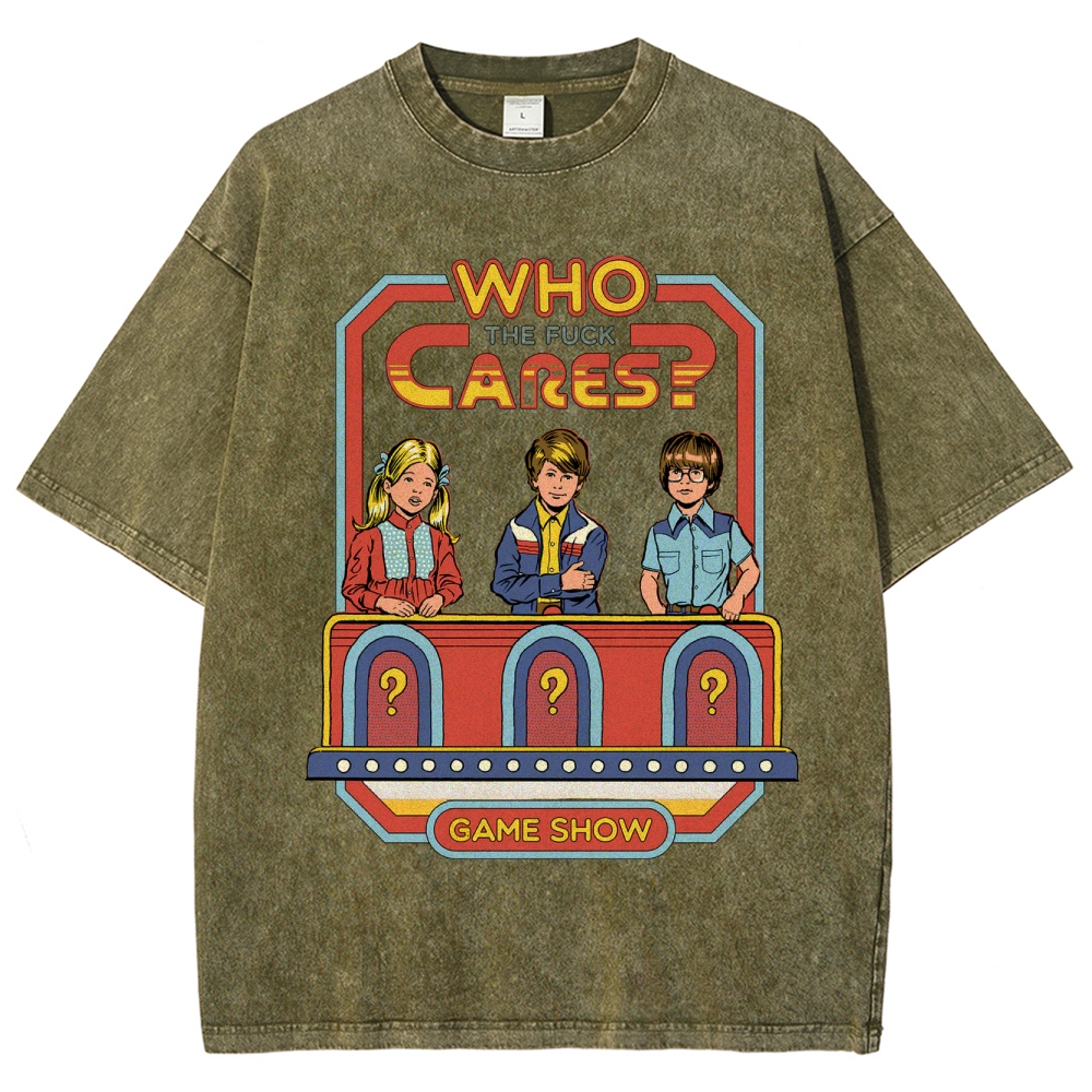 "Who The Fuck Cares?" Game Show Washed T-Shirt