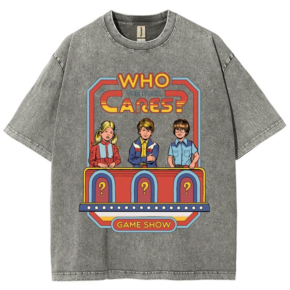 "Who The Fuck Cares?" Game Show Washed T-Shirt
