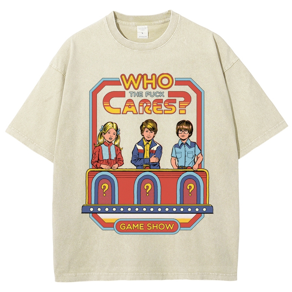 "Who The Fuck Cares?" Game Show Washed T-Shirt