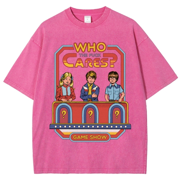 "Who The Fuck Cares?" Game Show Washed T-Shirt
