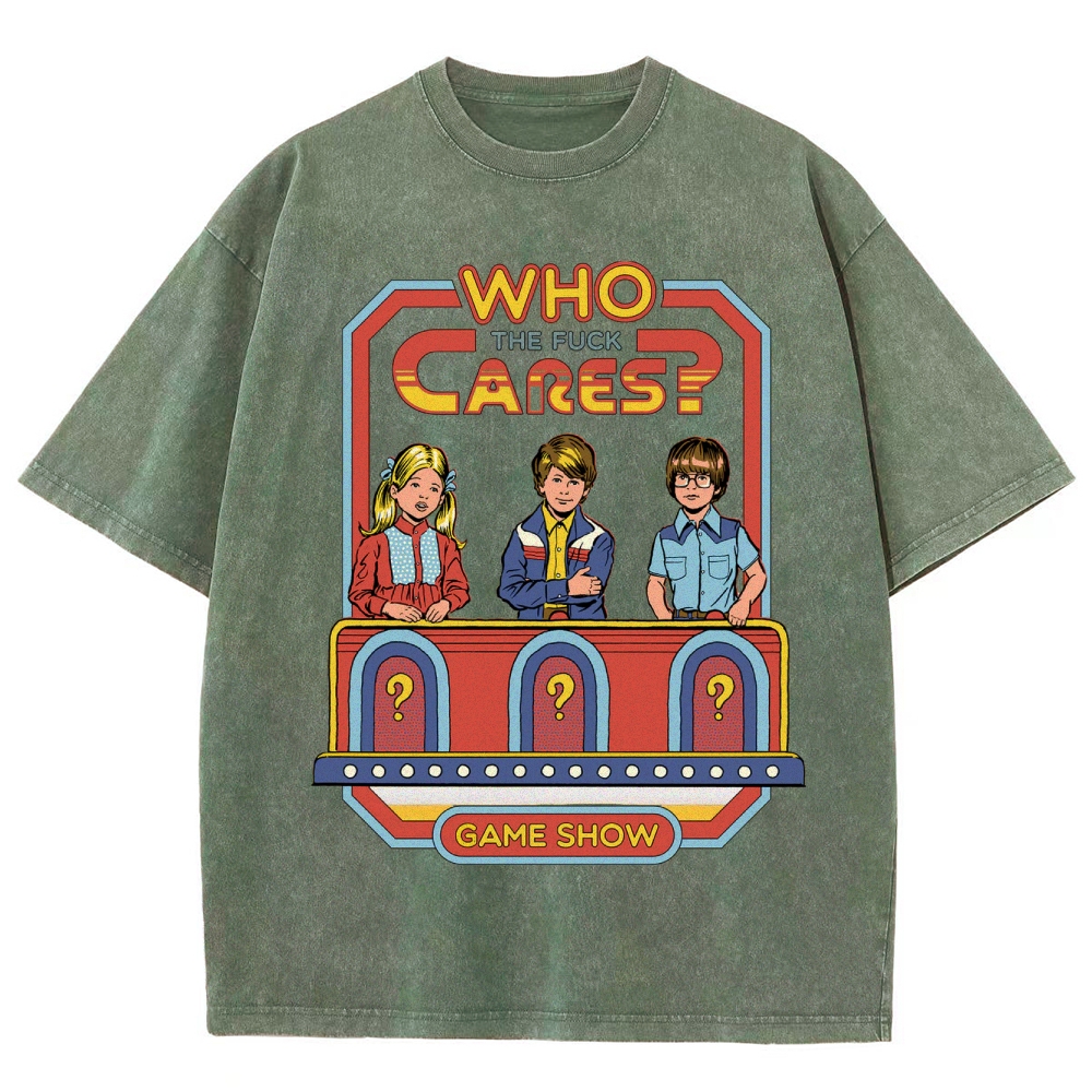 "Who The Fuck Cares?" Game Show Washed T-Shirt