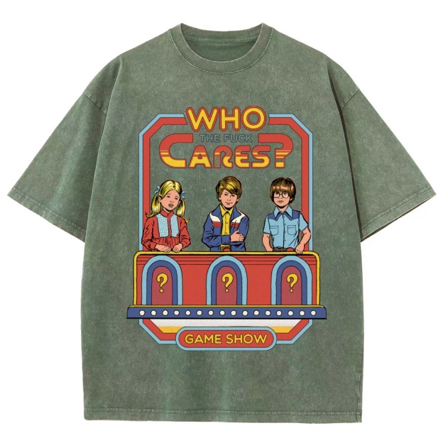"Who The Fuck Cares?" Game Show Washed T-Shirt