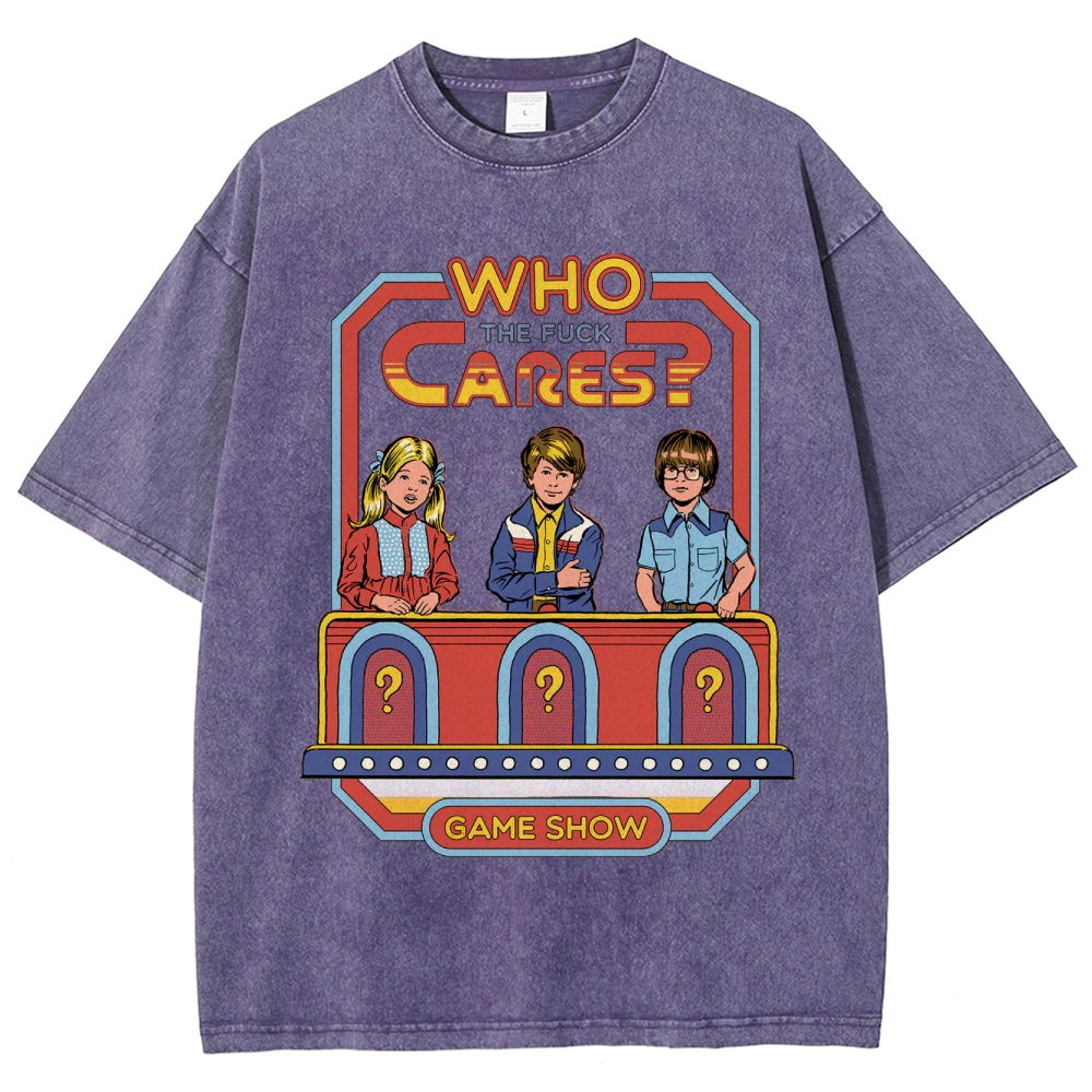 "Who The Fuck Cares?" Game Show Washed T-Shirt