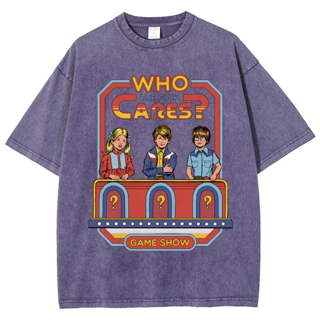 "Who The Fuck Cares?" Game Show Washed T-Shirt