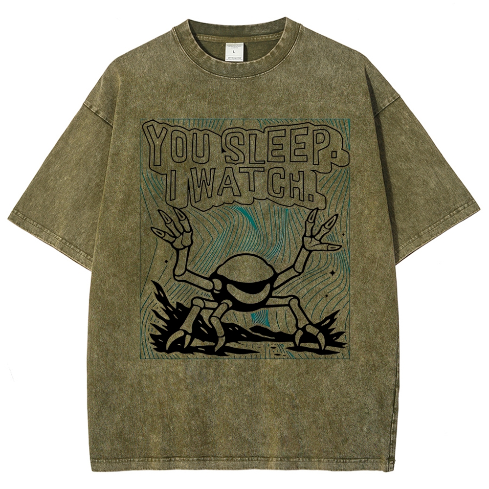 "You Sleep. I Watch." Spider Monster Washed T-Shirt