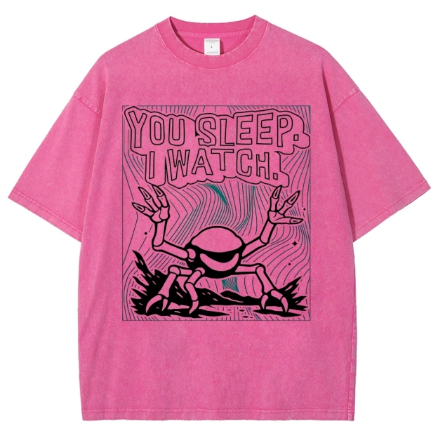 "You Sleep. I Watch." Spider Monster Washed T-Shirt