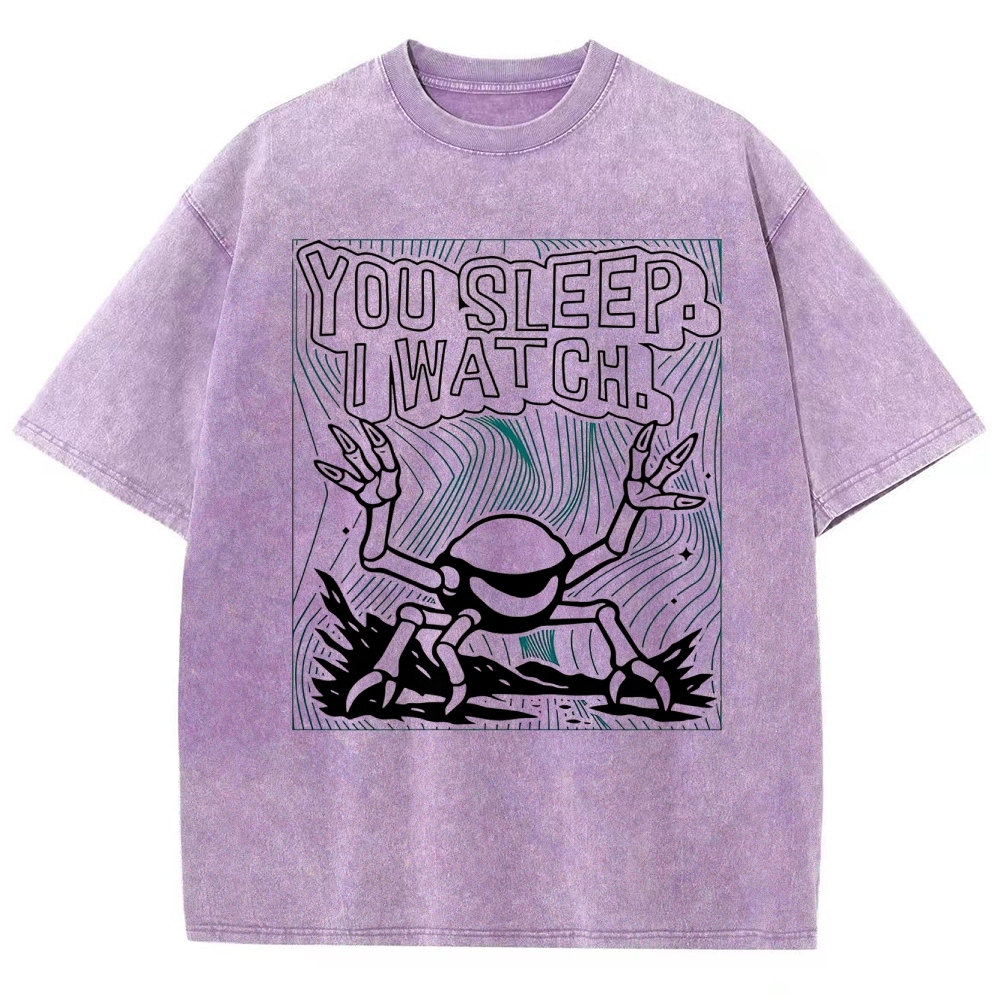 "You Sleep. I Watch." Spider Monster Washed T-Shirt